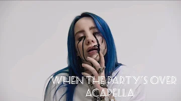 When The Party’s Over Acapella