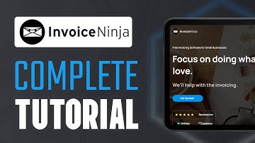 InvoiceNinja Tutorial For Beginners - How To Use InvoiceNinja (2025)