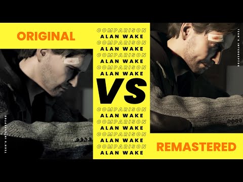 Alan Wake Remastered vs Original Graphics Comparison