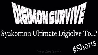 Digimon Survive: Syakomon Ultimate Digivolve To...? #Shorts