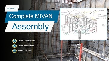 Complete MIVAN Assembly l Components l Accessories l MIVAN Checking