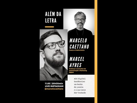 ALÉM DA LETRA - Marcelo Caettano e Marcel Ayres (Professor e Esp. em Mkt e Comunicação Digital).