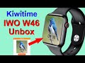 KIWITIME IWO W46 Smartwatch Unboxing Review-Wireless Charger/Customize Dials(With Steps)-W26 Update?