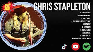 Chris Stapleton Greatest Hits Playlist Full Album ~ Best Songs Collection Of All Time