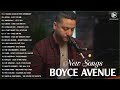 Boyce Avenue Best Songs 2023 - New Songs Of Boyce Avenue 2023 | Music Top 1