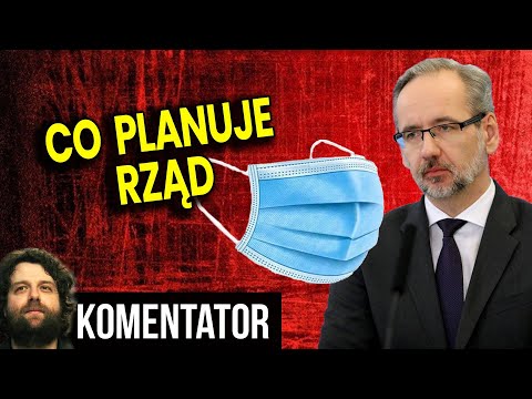 Wyciekł Plan Rządu! Podzielą Polskę na Sektory! Mniejsze Obostrzenia Nie Wszędzie Analiza Komentator