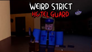 WEIRD STRICT HOTEL GAURD by Jaxx_Attaxx 31 views 2 months ago 8 minutes, 29 seconds
