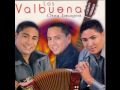 LOS VALBUENA - Y SI ME MARCHO