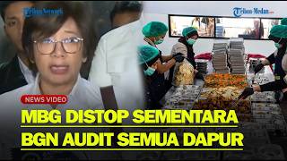 MGB DIHENTIKAN Sementara, Wakil Kepala BGN Kami Akan Audit Semua Dapur
