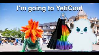 Getting Ready For YetiCon