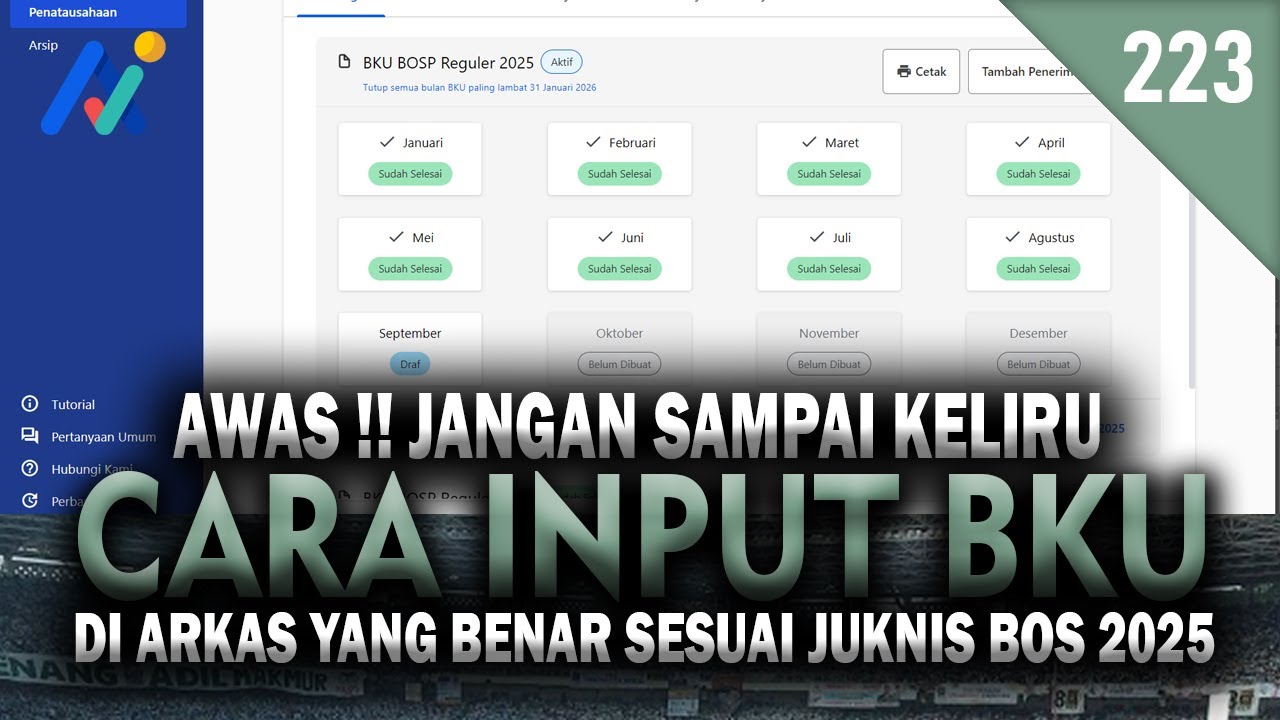 JANGAN SAMPAI KELIRU !! Begini Cara Input BKU ARKAS Yang Benar Sesuai Juknis BOS Terbaru 2025