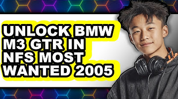 How To Unlock BMW M3 GTR In NFS Most Wanted 2005 (Only Way)