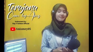 Rhoma Irama - 'Terajana' Dangdut Cover By.Anis #Anismey05