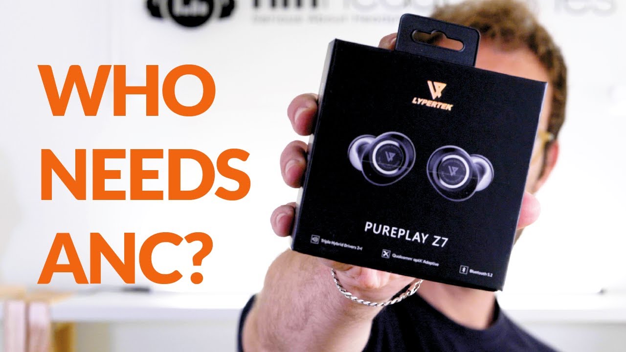 Lypertek PurePlay Z7 Hybrid True Wireless Earphones Review - YouTube