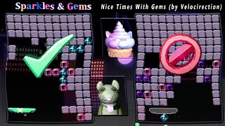 Nice Times With Gems By Velocirection