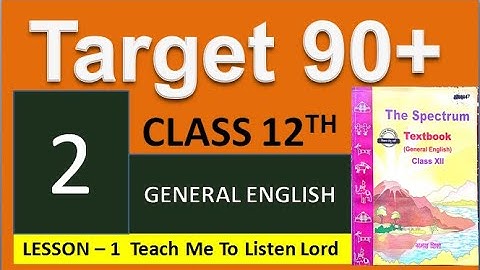 | Lesson -1 | Teach Me To Listen, Lord | Questions & Answers | Class 12th | Class 12th | Mp Board