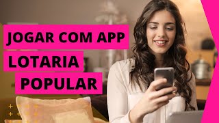 PASSO A PASSO Como Jogar Na Lotaria Popular com o app Jogos Santa Casa
