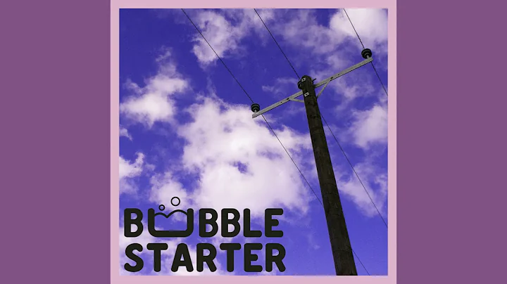 Bubble Starter