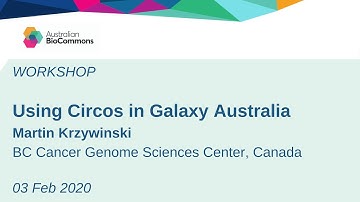 WORKSHOP: Using Circos in Galaxy Australia