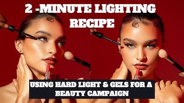 2-Minute Photography Lighting Recipe | Using Hard Light & Gels for a Beauty Campaign
