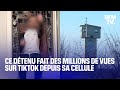 Ce détenu &quot;star&quot; de Tiktok exaspère les surveillants pénitentiaires