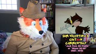 Sam Valentinos Cartoon Commentary - Felix The Cat In Mister Do-All