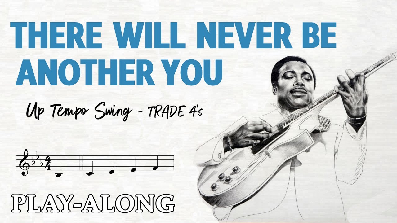There Will Never Be Another You - Up Tempo Swing TRADE 4's || BACKING TRACK