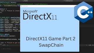 DirectX11 with C++ | Part 2 | Swap Chain