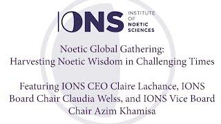 Harvesting Noetic Wisdom in Challenging Times