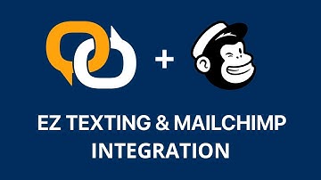 EZ Texting With Mailchimp Integration | The #1 Rated SMS Marketing Platform