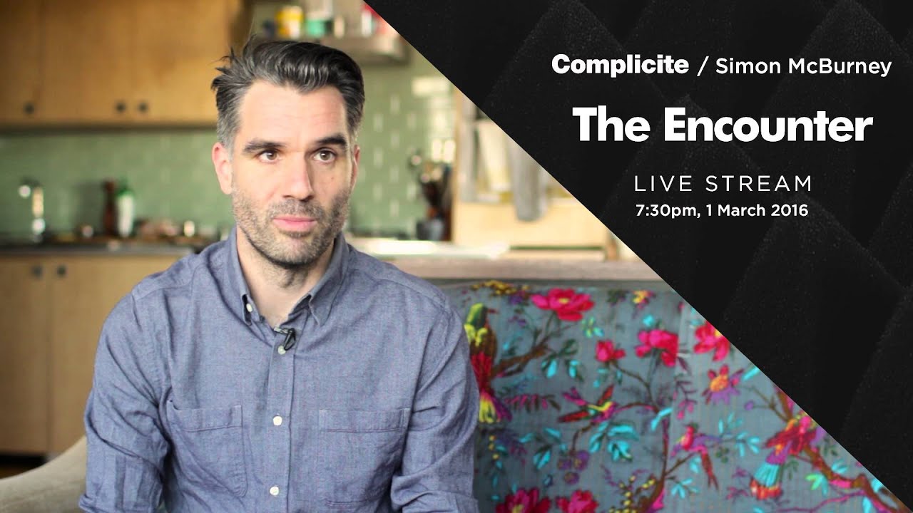 The Encounter Projection Designer | Complicité