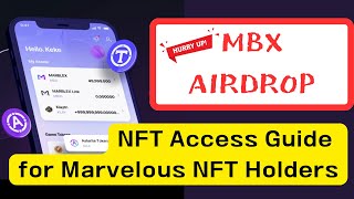 MBX Airdrop - NFT Access Guide for Marvelous NFT Holders
