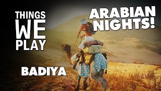 Badiya - Arabian Nights!