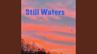 Download lagu Still Waters