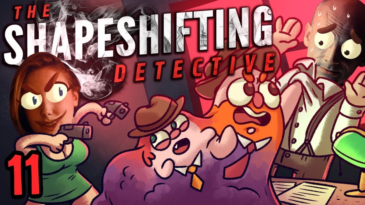 Whoa! Innuendo! | The Shapeshifting Detective w/Dodger Part 11
