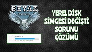 Yerel Disk C Ve D Görünümü / Simgesi Değişti Çözümü