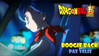 Boogie Back (Dragon Ball Super ending 8) cover latino by Paz Veliz chords