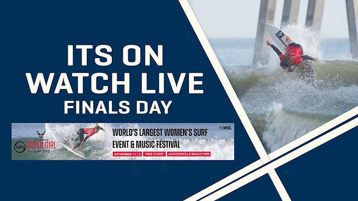 WATCH LIVE U.S. Air Force Super Girl Surf Pro FINALS DAY