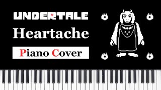 Heartache - UNDERTALE - Piano Cover