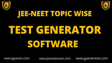 GYANAM TEST GENERATOR UPDATED SOFTWARE
