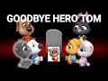 GOODBYE HERO TOM AMONG US My Talking Tom Friends Talking Tom Hero Dash 160324 1 