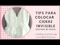 Tips para colocar un cierre invisible correctamente - Jazmín Gastelum