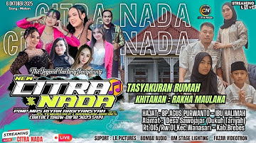 CITRA NADA LIVE DESA SAWOJAJAR (DUKUH TARIYAH) - KEC.WANASARI - KAB.BREBES // 6 OKTOBER 2025