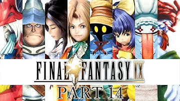 Final Fantasy IX Playthrough [Part 14] PC w/ Moguri Mod