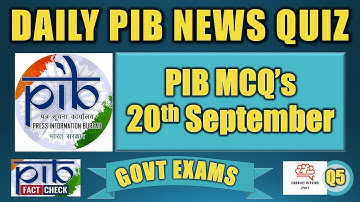 PIB MCQs | 20th September | Daily Current Affairs Quiz for Govt Exams