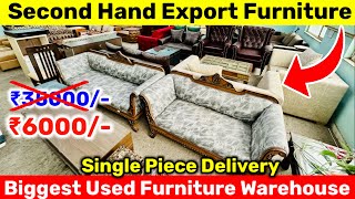 Used Furniture🔥|Second Hand Furniture | Embassy Furniture at Cheap Price| Export Surplus Furniture