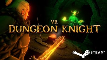 VR Dungeon Knight - Trailer