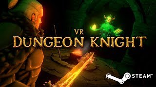 VR Dungeon Knight - Trailer screenshot 2