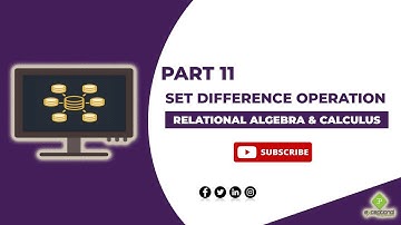 Set Difference in DBMS Relational Algebra Part 11/32