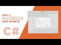 Part 2 | How to Create a Calendar | Add Events | C# Windows Form